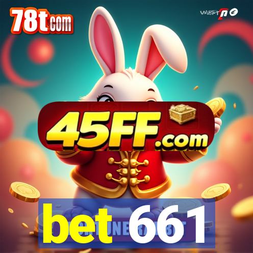 bet 661
